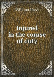 Injured In The Course Of Duty