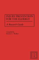 Injury Prevention For The Elderly