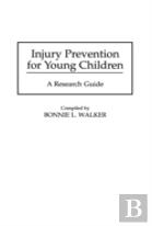 Injury Prevention For Young Children