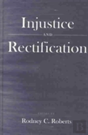Injustice And Rectification