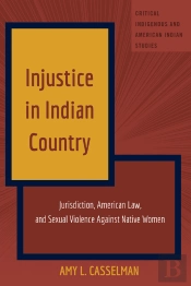 Injustice In Indian Country