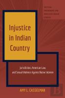 Injustice In Indian Country
