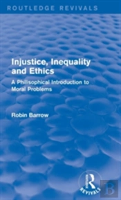 Injustice, Inequality And Ethics