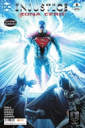 Injustice: Zona Cero Núm. 06