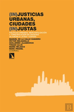 Bertrand.pt - (In)Justicias Urbanas, Ciudades (In)Justas