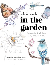 Ink & Wash In The Garden