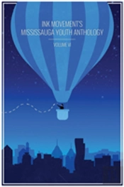 Ink Movement'S Mississauga Youth Anthology Volume Vi