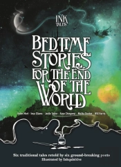 Ink Tales: Bedtime Stories For The End Of The World