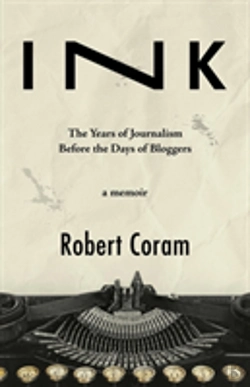 Bertrand.pt - Ink: The Years Of Journalism Before The Days Of Bloggers