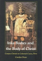 Inka Bodies And The Body Of Christ