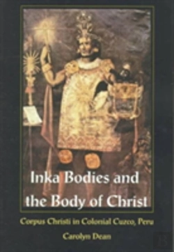 Bertrand.pt - Inka Bodies And The Body Of Christ