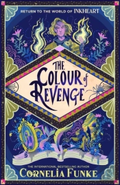 Inkheart 4: The Colour Of Revenge Hb