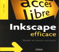Inkscape Efficace ; Réussir Ses Dessins Vectoriels