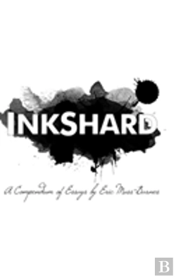Bertrand.pt - Inkshard: A Compendium Of Essays