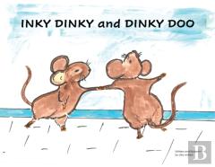 Inky Dinky And Dinky Doo