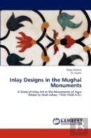 Inlay Designs In The Mughal Monuments