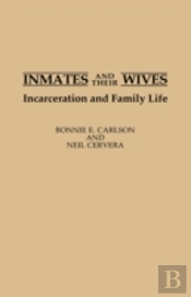 Inmates And Their Wives