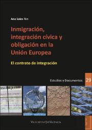 Inmigración, Integración Cívica Y Obligación En La Unión Europea