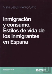 Inmigración Y Consumo. Estilos De Vida De Los Inmigrantes En España