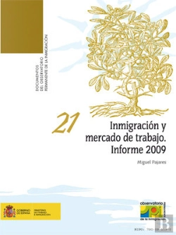 Bertrand.pt - Inmigración Y Mercado De Trabajo. Informe 2009