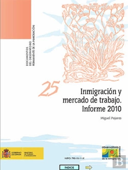 Bertrand.pt - Inmigración Y Mercado De Trabajo. Informe 2010.