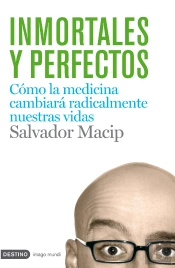 Inmortales Y Perfectos