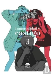 Inmortalidad Y Castigo 03