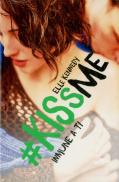 Inmune A Ti (#Kissme 3)