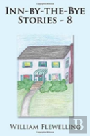 Inn-By-The-Bye Stories - 8