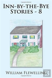 Inn-By-The-Bye Stories - 8