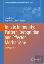 Innate Immunity: Pattern Recognition And Effector Mechanisms