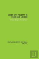 Inner City Poverty In Paris And London