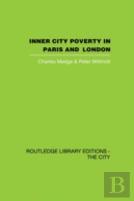 Inner City Poverty In Paris And London