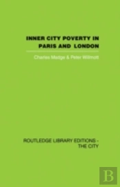 Inner City Poverty In Paris And London