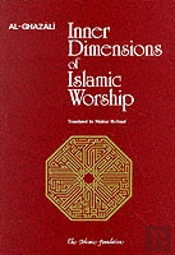 Inner Dimensions Of Islamic Worship