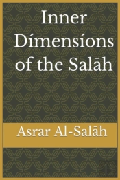Inner Dimensions Of The Salah