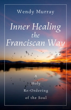 Bertrand.pt - Inner Healing The Franciscan Way