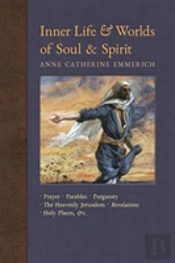Inner Life And Worlds Of Soul & Spirit
