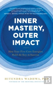 Inner Mastery, Outer Impact