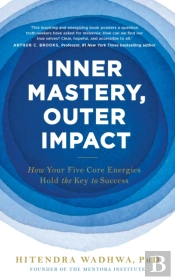 Inner Mastery, Outer Impact