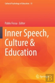 Inner Speech, Culture & Education