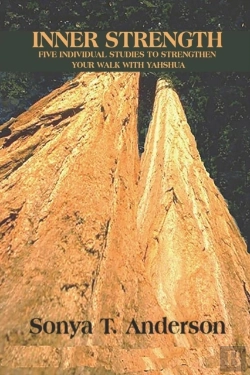 Bertrand.pt - Inner Strength Five Individual Studies To Strengthen Your Walk With Yahshua