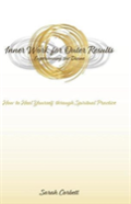 Inner Work For Outer Results