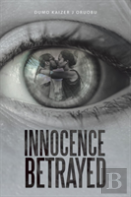 Innocence Betrayed