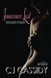 Innocence Lost - From Tragedy To Triumph