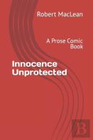 Innocence Unprotected
