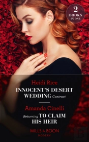 Innocent'S Desert Wedding Contract / Returning To Claim His Heir