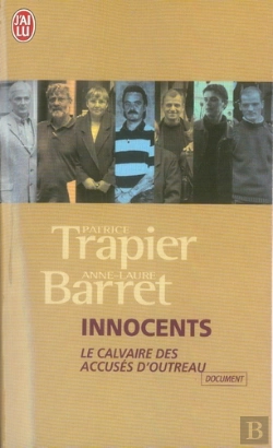 Bertrand.pt - Innocents ; Le Calvaire Des Accusés D'Outreau