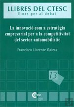 Bertrand.pt - Innovacio Com A Estrategia Empresarial Per A La Competitivitat Del Sector Automobilistic, La