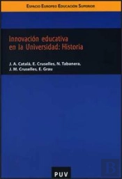 Innovación Educativa En La Universidad: Historia